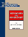 NOW MOURN THE SPACE CADET